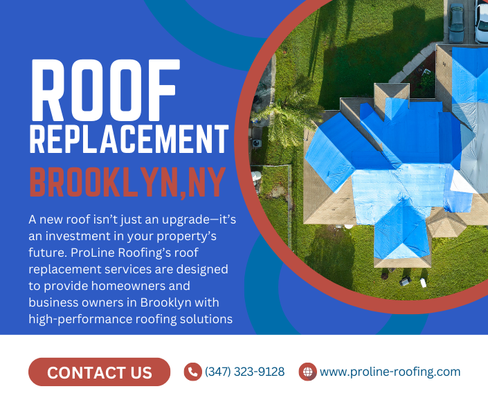 Roof Replacement Services by ProLine Roofing in Brooklyn, NY